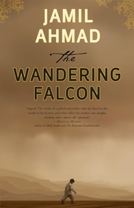 Jamil Ahmad - The Wandering Falcon.
