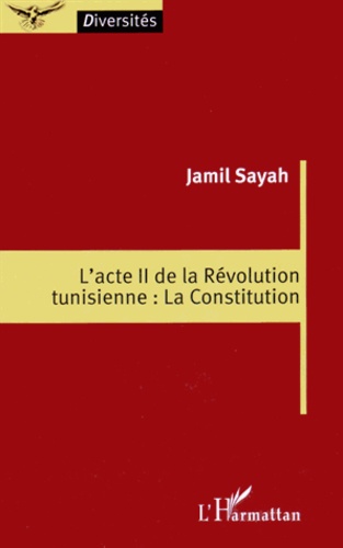 L'acte II de la révolution tunisienne : la Constitution