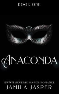Anaconda: BWWM Reverse Harem Romance