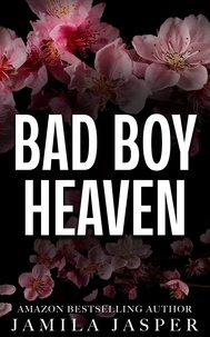  Jamila Jasper - Bad Boy Heaven: BWWM Bad Boy Romance.