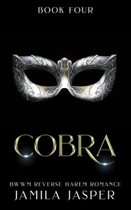  Jamila Jasper - Cobra: BWWM Reverse Harem Romance - Shared By Three European Princes, #4.