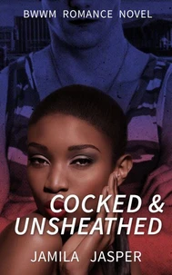 Cocked &amp; Unsheathed