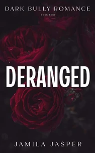 Deranged