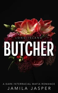 Long Island Butcher: Dark Mafia BWWM Romance