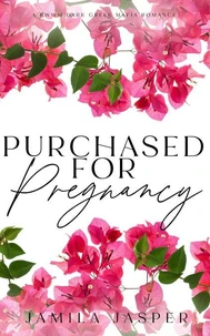 Purchased For Pregnancy: Dark Mafia BWWM Romance