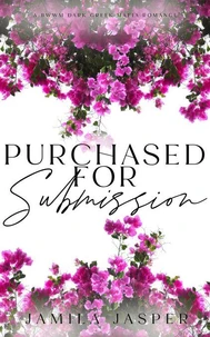 Purchased For Submission: Dark Mafia BWWM Romance