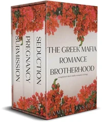 The Greek Mafia Romance Brotherhood: Completed Dark Mafia Romance Trilogy