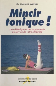 Mincir tonique !