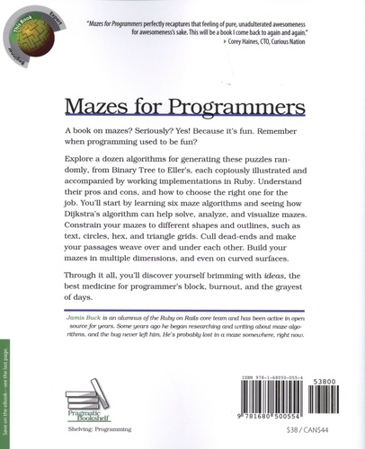 Mazes for Programmers. Code Your Own Twisty Little Passages