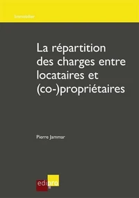 La répartition des charges entre locataires et (co-)propriétaires