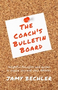  Jamy Bechler - The Coach's Bulletin Board.