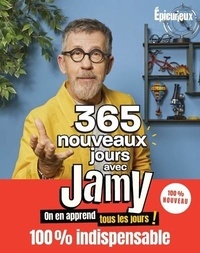 Jamy Gourmaud - 365 nouveaux jours avec Jamy.