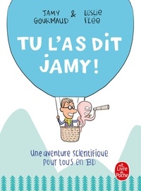 Jamy Gourmaud et Leslie Plée - Tu l'as dit Jamy !.