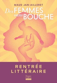 Des femmes sans bouche