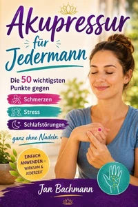 Akupressur für Jedermann