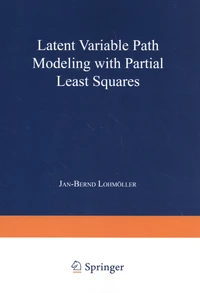 Latent Variable Path Modeling with Partial Least Squares