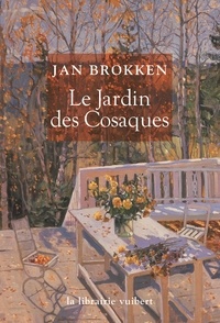 Jan Brokken - Le jardin des cosaques.