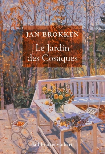 Jan Brokken - Le Jardin des Cosaques.