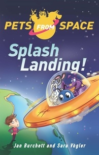 Jan Burchett et Sara Vogler - Splash Landing - Book 1.