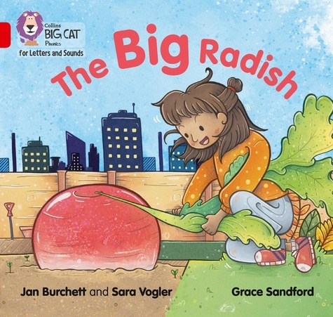 Jan Burchett et Sara Vogler - The Big Radish - Band 02A/Red A.