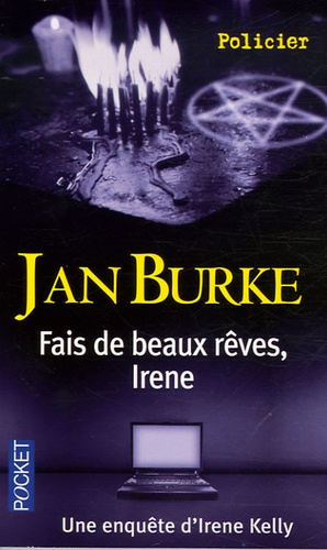 Jan Burke - Fais de beaux rêves, Irène.