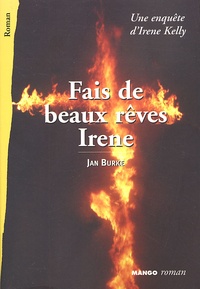 Jan Burke - Fais De Beaux Reves Irene.