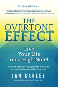 The Overtone Effect: Live Your Life on a High Note!