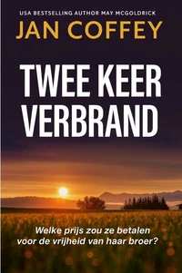 Twee Keer Verbrand
