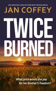 Twice Burned
