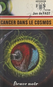 Jan de Fast - Cancer dans le cosmos.