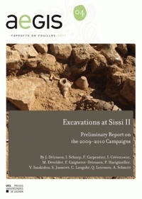 Jan Driessen - Excavations at Sissi II - Preliminary Report on the 2009-2010 Campaigns.