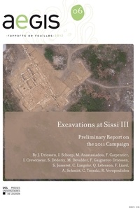 Jan Driessen - Excavations at Sissi III - Preliminary Report on the 2011 Campaign.