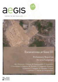 Jan Driessen - Excavations at Sissi III - Preliminary Report on the 2011 Campaign.