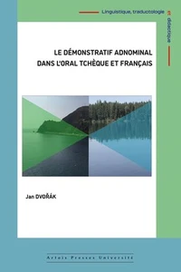 Le démonstratif adnominal dans l’oral tchèque et français