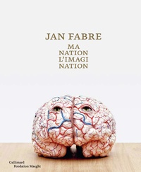 Jan Fabre - Ma nation : l'imagination.