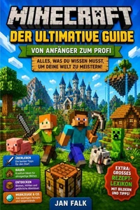 MINECRAFT - Der Ultimative Guide