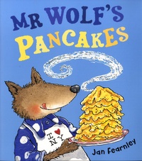 Jan Fearnley - Mr Wolf's Pancakes.