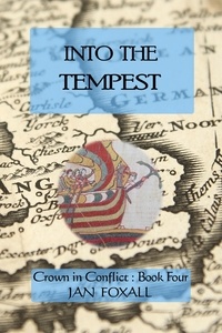  Jan Foxall - Into the Tempest - Crown in Conflict, #4.
