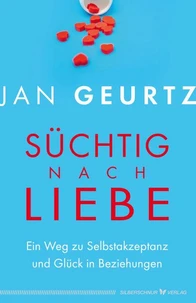 Süchtig nach Liebe