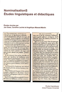 Jan Goes et Caroline Lachet - NominalisationS - Etudes linguistiques et didactiques.