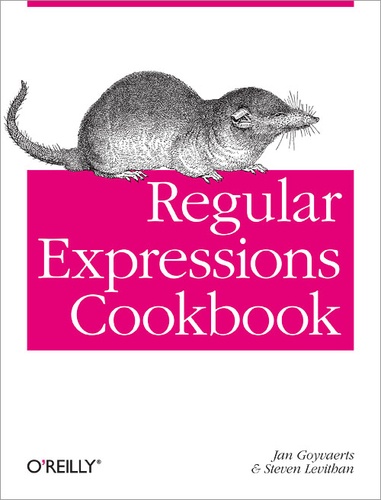 Jan Goyvaerts - Regular Expressions Cookbook.