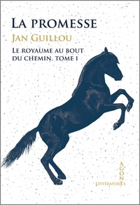 Jan Guillou - Le Royaume au bout du chemin Tome 1 : La promesse.