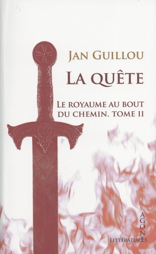 Le Royaume au bout du chemin Tome 2 La Quête