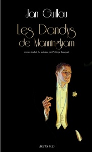 Jan Guillou - Le siècle des grandes aventures Tome 2 : Les Dandys de Manningham.