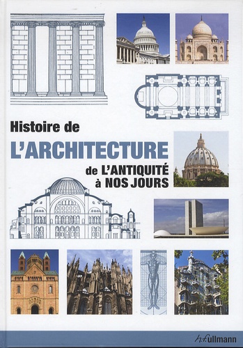Jan Gympel - Histoire de l'architecture - De l'Antiquité à nos jours.