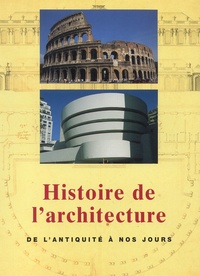 Jan Gympel - Histoire De L'Architecture. De L'Antiquite A Nos Jours.