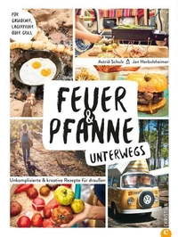 Feuer &amp; Pfanne unterwegs