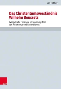 Das Christentumsverständnis Wilhelm Boussets