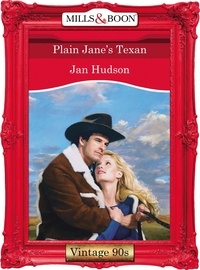 Jan Hudson - Plain Jane's Texan.