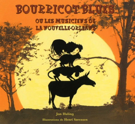 Jan Huling - Bourricot blues ou les musiciens de la Nouvelle-Orléans.
